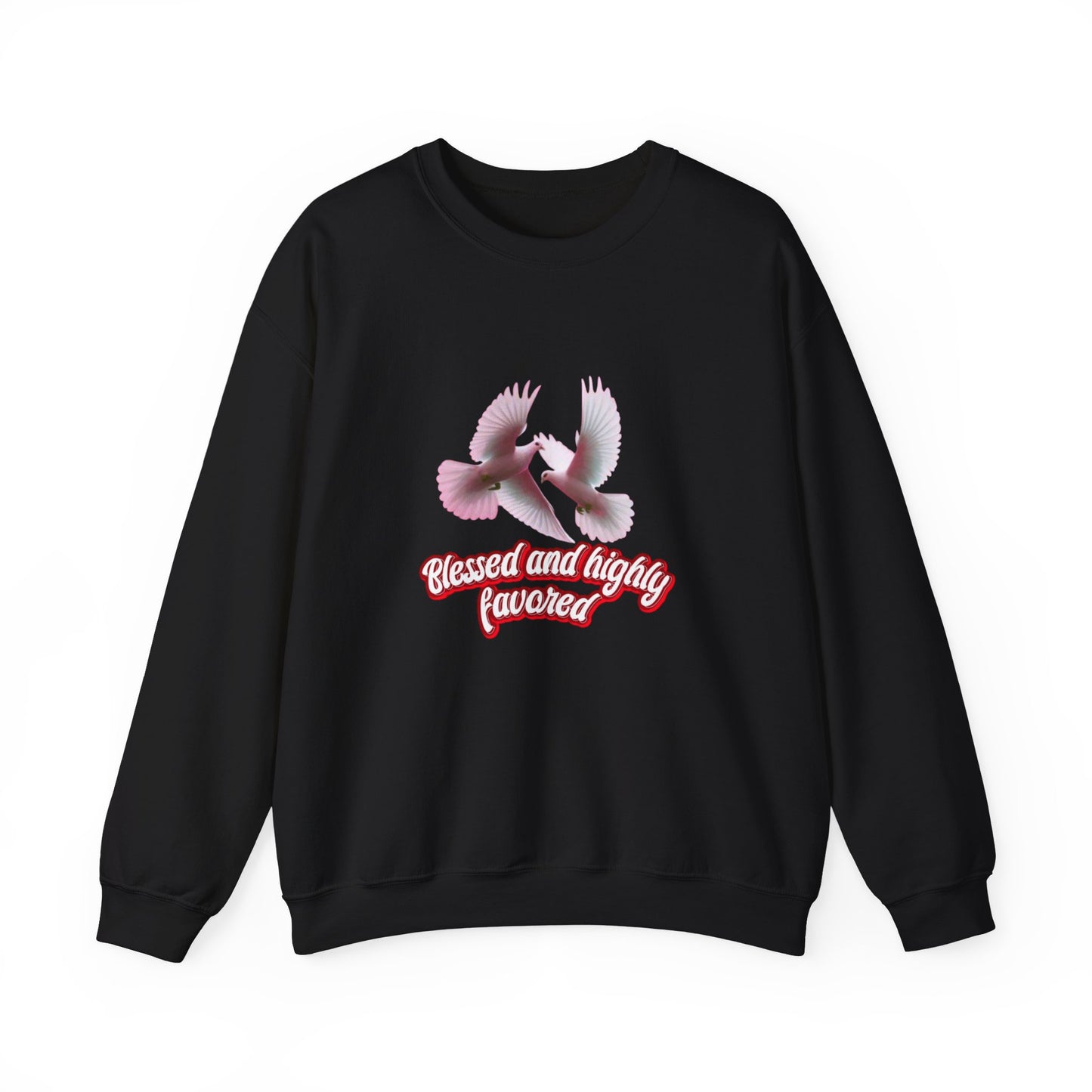 Blessed and Highly Favored Sweatshirt – Christian Faith Hoodie, Inspirational Religious Apparel