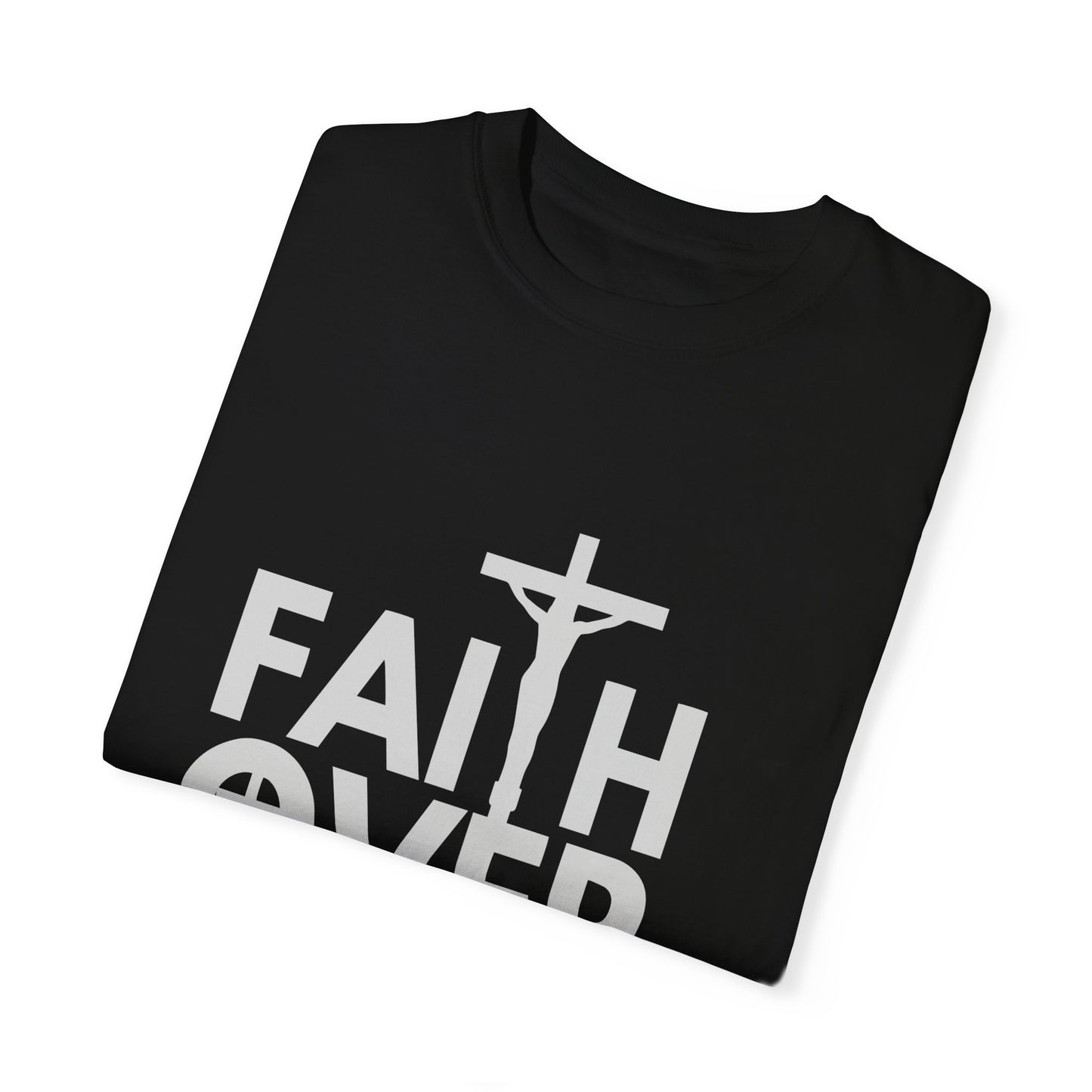 Faith Over Fear T-Shirt – Christian Graphic Tee, Faith-Based Apparel, Inspirational Religious Shirt