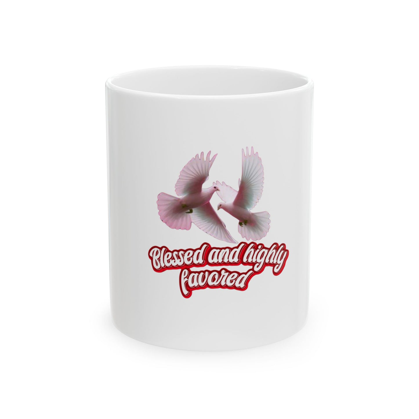 Blessed and Highly Favored Mug – Christian Coffee Mug | Faith-Inspired Gift