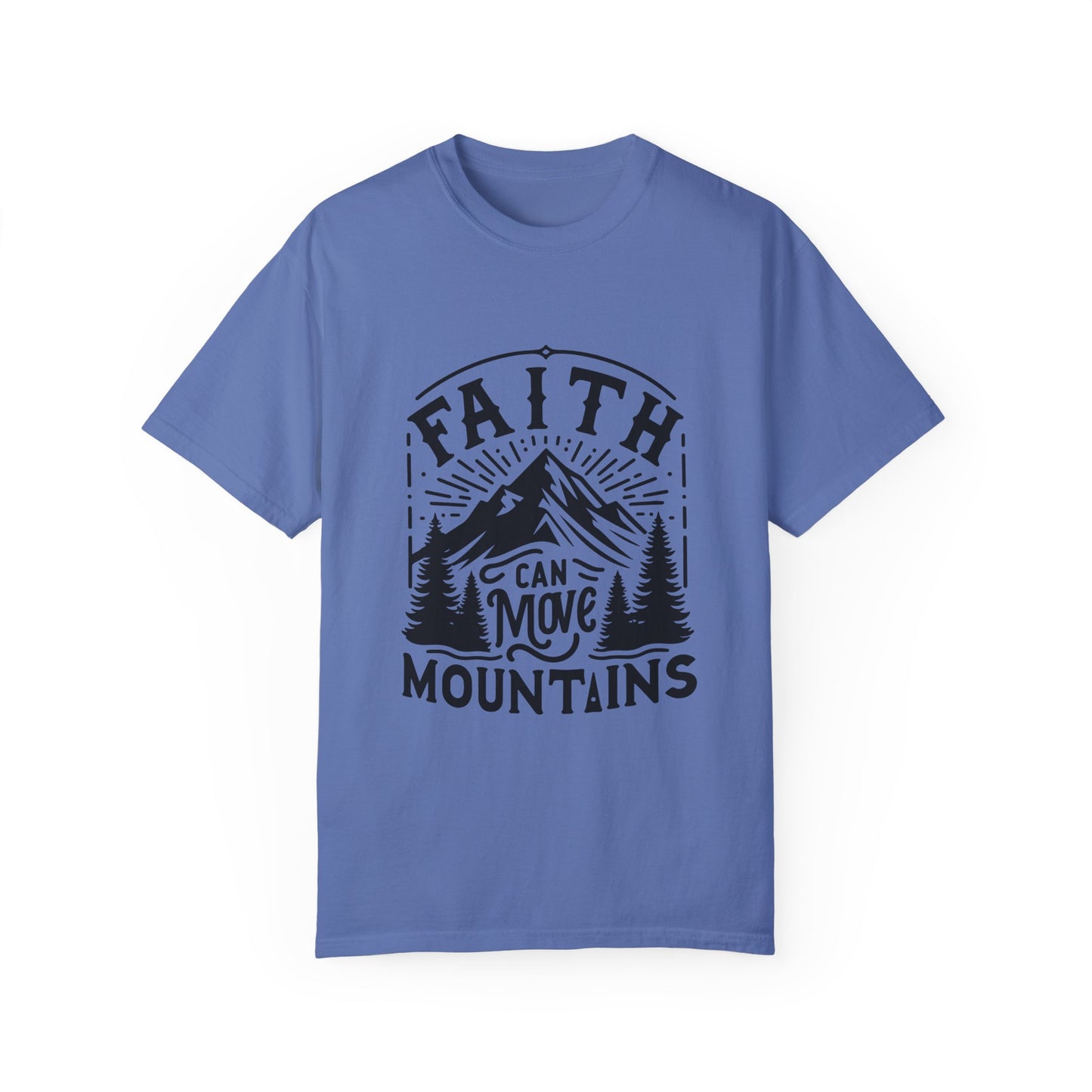 Faith Can Move Mountains T-Shirt – Christian Inspirational Tee, Faith-Based Apparel